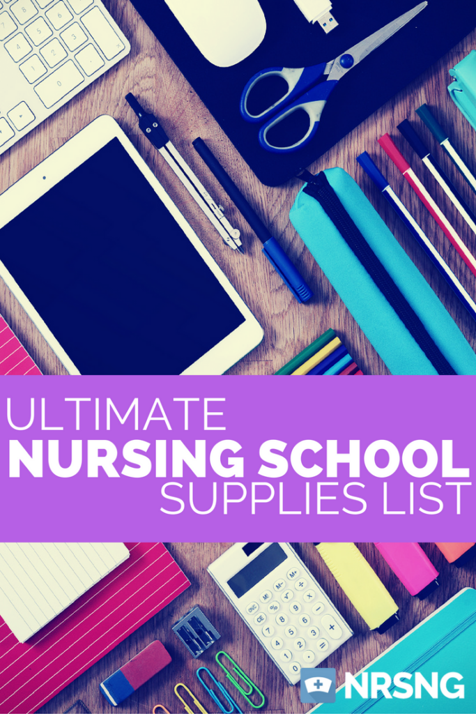 must have supplies for nursing school