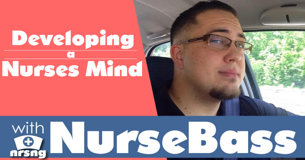 nurse bass how to think like a nurse