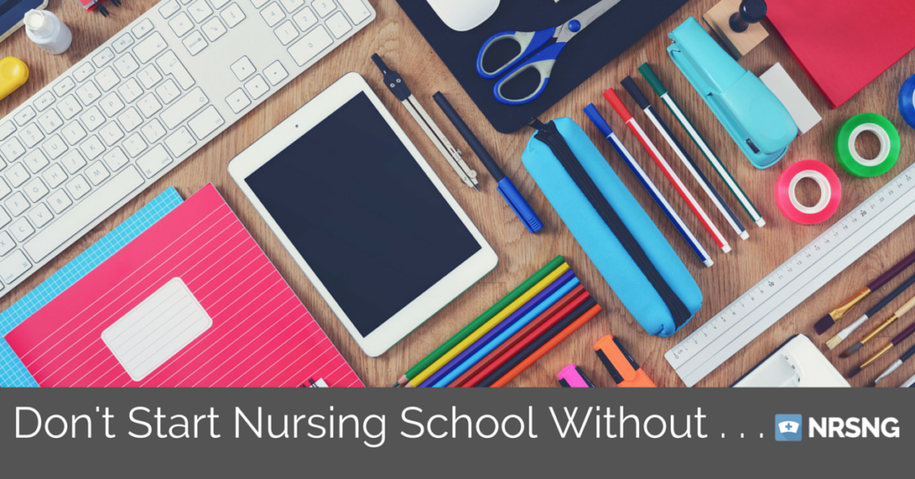 must have items for nursing school