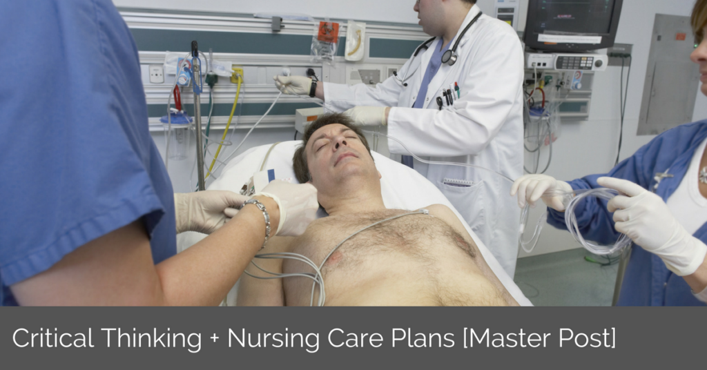 nursing care plans critical thinking