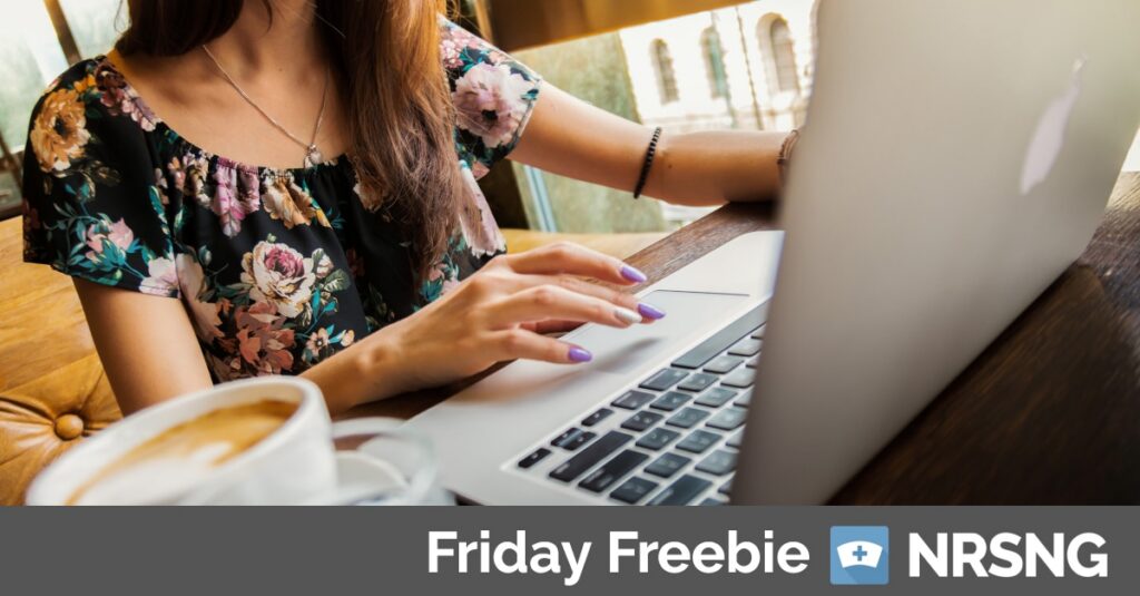 nrsng friday freebie