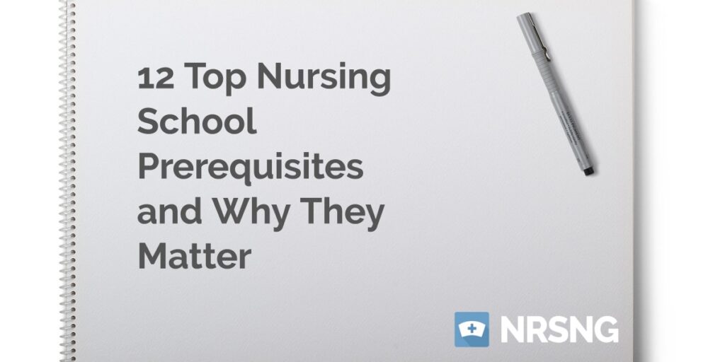 Nursing school prerequisites