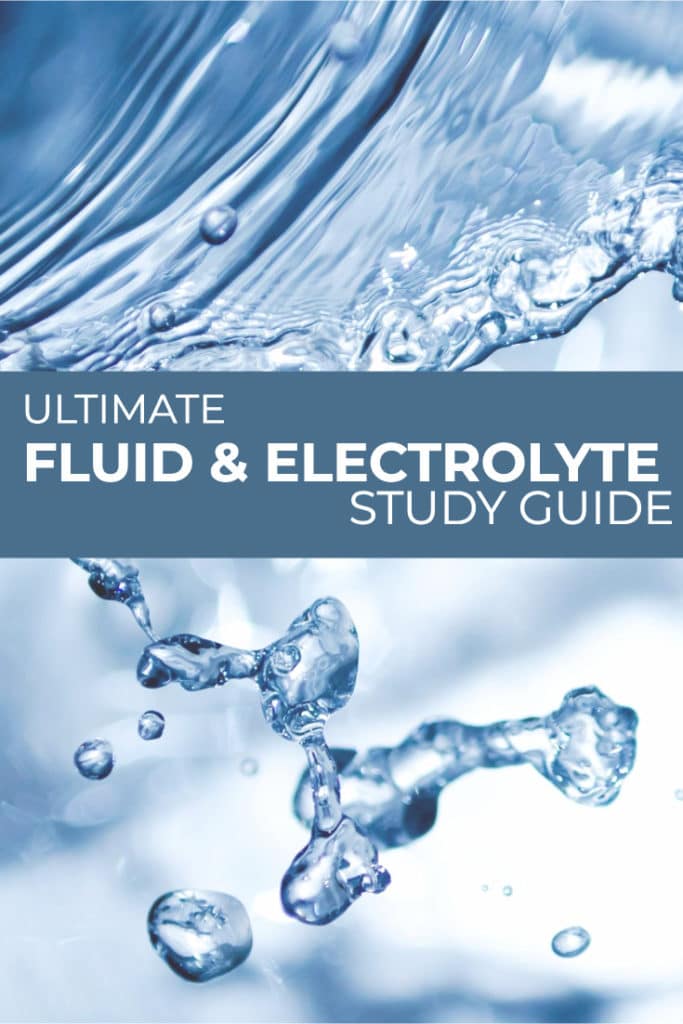 fluid and electrolytes study guide for nurses